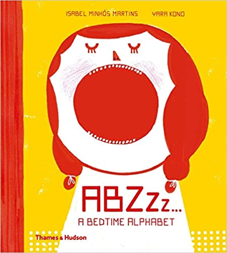 ABZZZZ...: A Bedtime Alphabet
