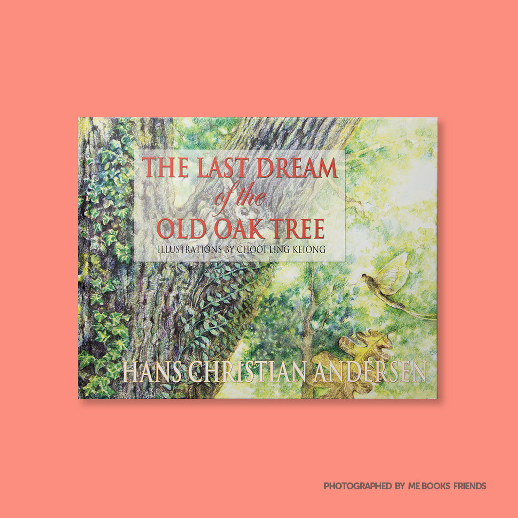 The Last Dream of the Old Oak Tree - Me Books Store